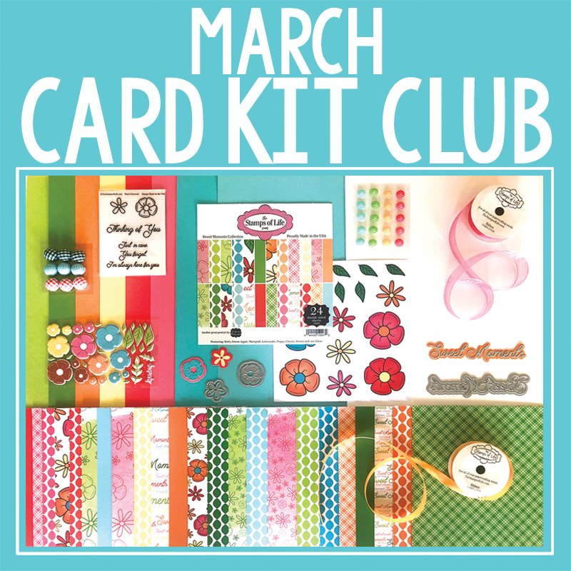 The Stamps of Life March card kit