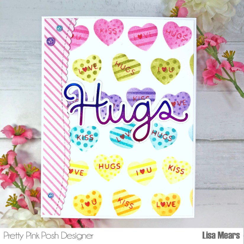 Pretty Pink Posh - Layered Conversation Hearts Stencil - Hot Foil Hugs - Handmade Valentine's Day Card