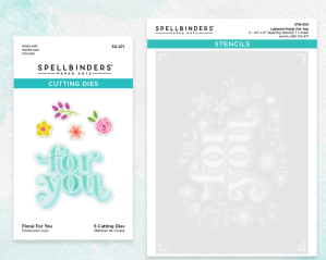 FLORAL FOR YOU STENCIL AND DIE SET FROM THE LAYERED STENCILS COLLECTION SPELLBINDERS