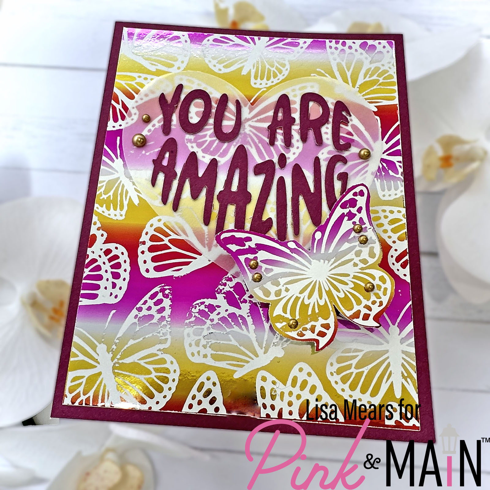 Reverse Foiling with Toner Sheets and Transfer Foil | Pink and Main Butterfly Pretty Wings