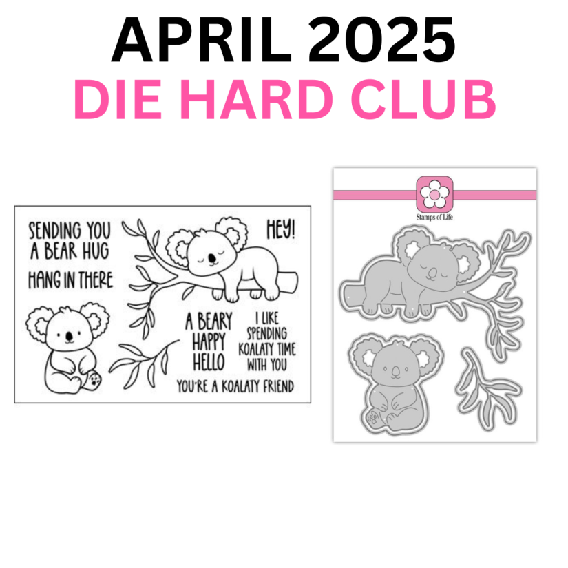THE STAMPS OF LIFE STAMP AND DIE CLUB - KOALA KUTIES