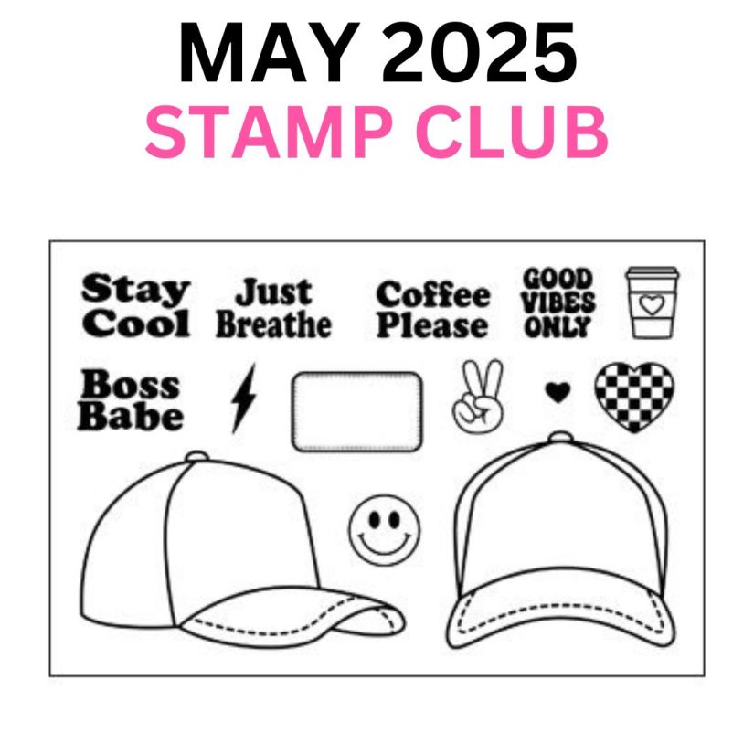 The Stamps of Life May 2025 Stamp Club - Trucker hat