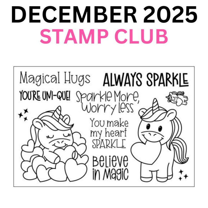 The Stamps of Life Stamp Club December 2025 Unicorn Sparkles